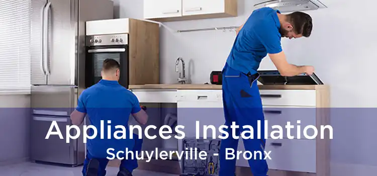 Appliances Installation Schuylerville - Bronx