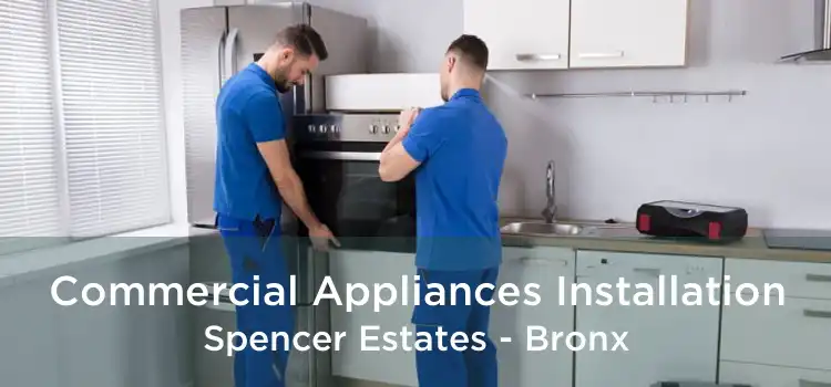 Commercial Appliances Installation Spencer Estates - Bronx