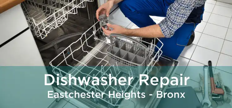 Dishwasher Repair Eastchester Heights - Bronx