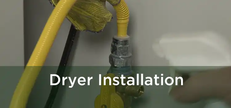 Dryer Installation 