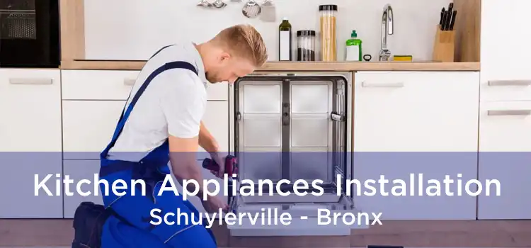 Kitchen Appliances Installation Schuylerville - Bronx