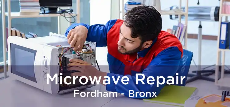 Microwave Repair Fordham - Bronx