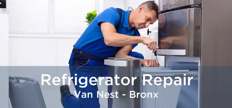 Refrigerator Repair Van Nest - Bronx