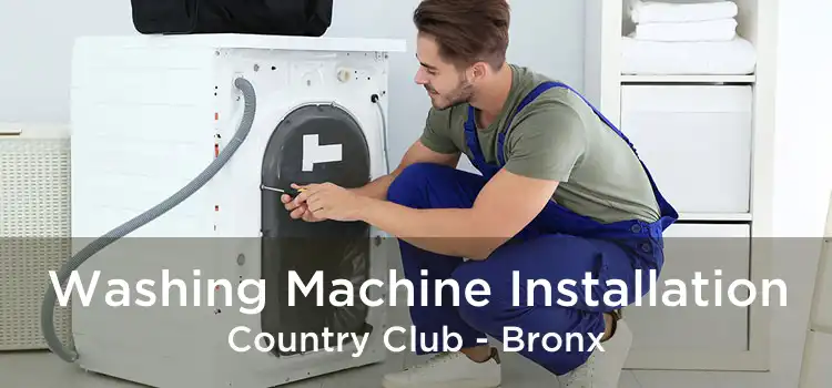 Washing Machine Installation Country Club - Bronx