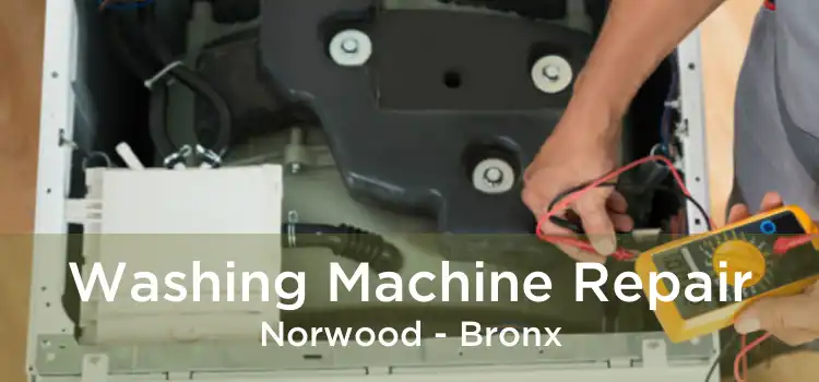 Washing Machine Repair Norwood - Bronx